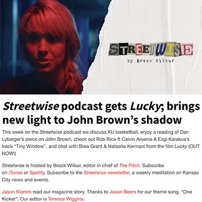 Streetwise podcast gets Lucky; brings new light to John Brown’s shadow